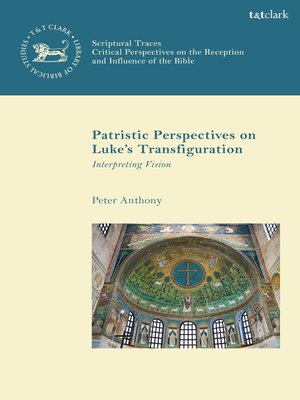 cover image of Patristic Perspectives on Luke's Transfiguration